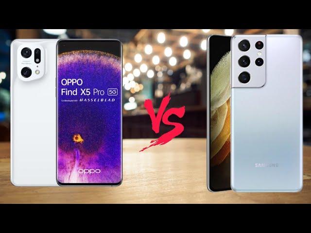 Compare Oppo Find X5 Pro Vs Samsung S21 Ultra | -Which is the best smartphone for you?