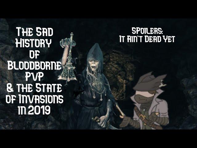 Bloodborne PvP in 2019