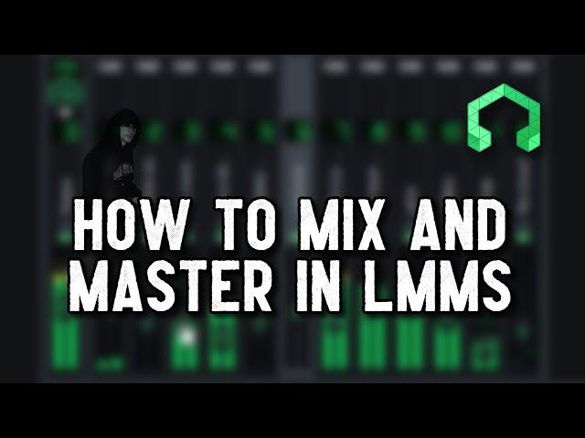 How to Mix and Master in LMMS