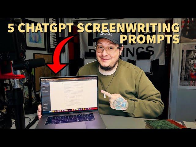 5 Chat GPT Prompts for Screenwriting