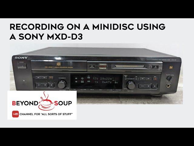 Minidisc Recording Sony MXD-D3 CD & Minidisc Combo Player - How to record from CD to MiniDisc