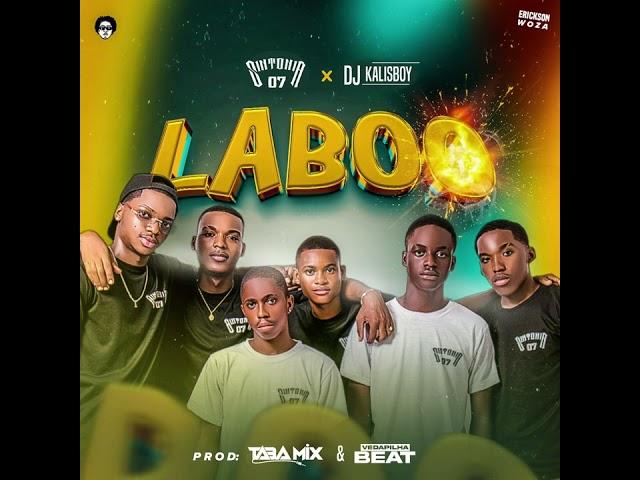 Sintonia07 X Dj Kalisboy - LABOO ( Prod.Dj Taba Mix & Vedapilha Beat )