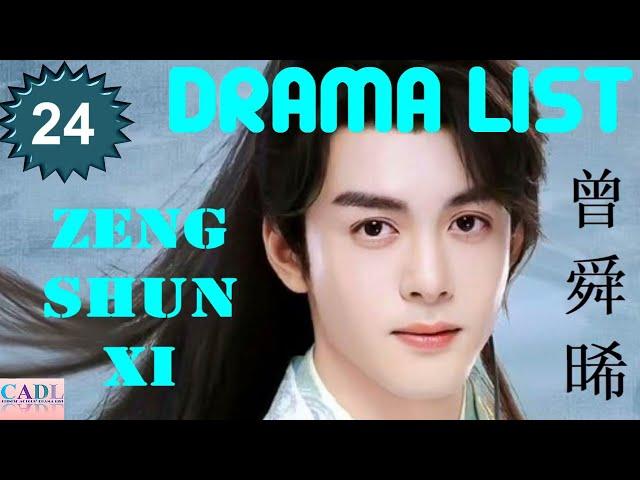 曾舜晞 Joseph Zeng | Drama list | Zeng Shun Xi 's all 24 dramas | CADL