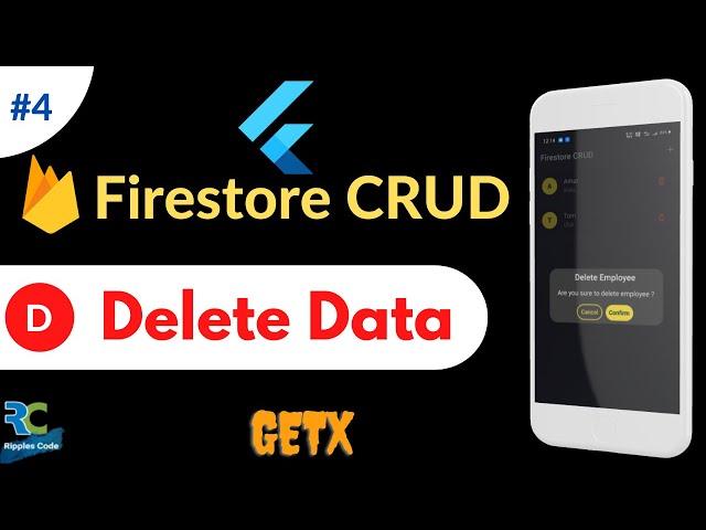 #4 || Delete data from  Firestore || Firestore CRUD series in Flutter using GetX