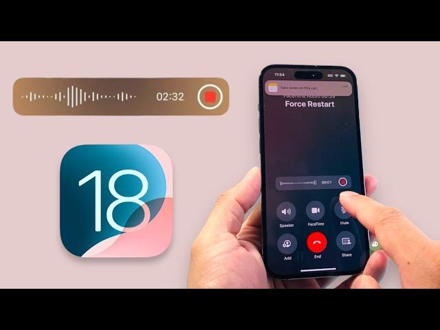 iOS 18: How To Turn On Call Recording on iPhone