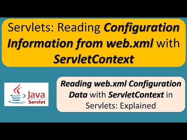 How to read the configuration information from the web.xml using ServletContext? | Servlets