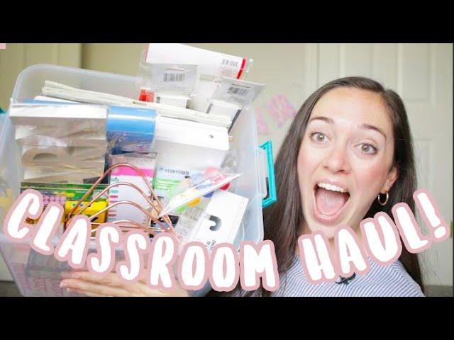 HUGE CLASSROOM HAUL 2019 | FIRST YEAR TEACHER HAUL