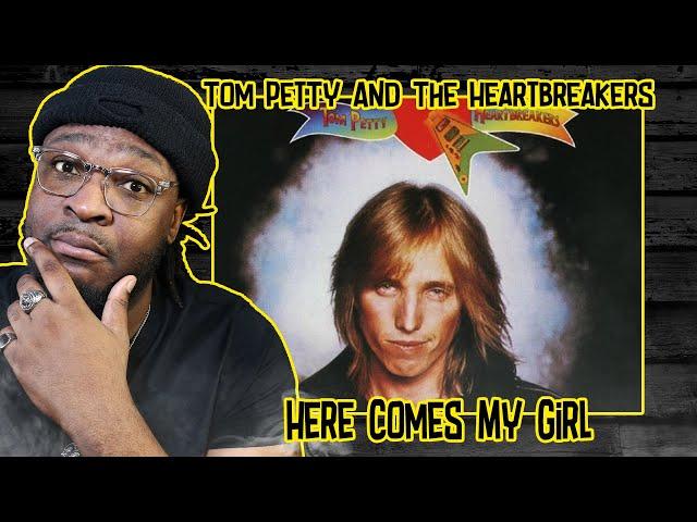 Tom Petty And The Heartbreakers - Here Comes My Girl REACTION/REVIEW