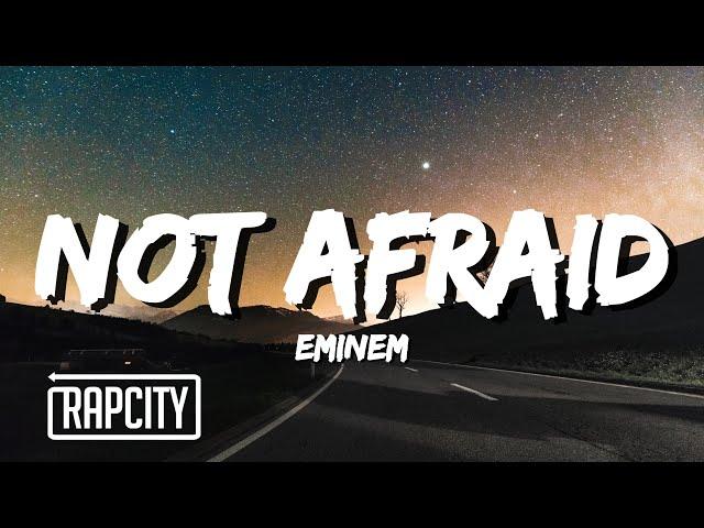 Eminem - Not Afraid (Lyrics)