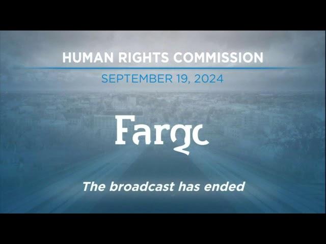 Fargo City Human Rights Commission Meeting Live Stream