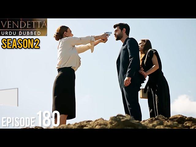 Vendetta Episode 180 Season 2 | Urdu Dubbed | Kan Cicekleri | Turkish Drama in Urdu @HudabiaDubs