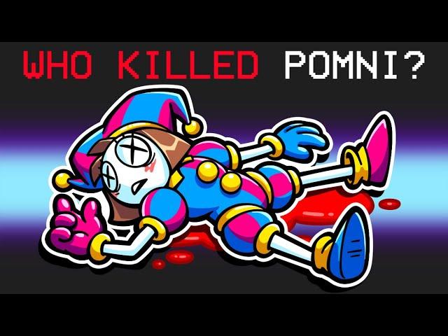 Who Killed Pomni? (Amazing Digital Circus)