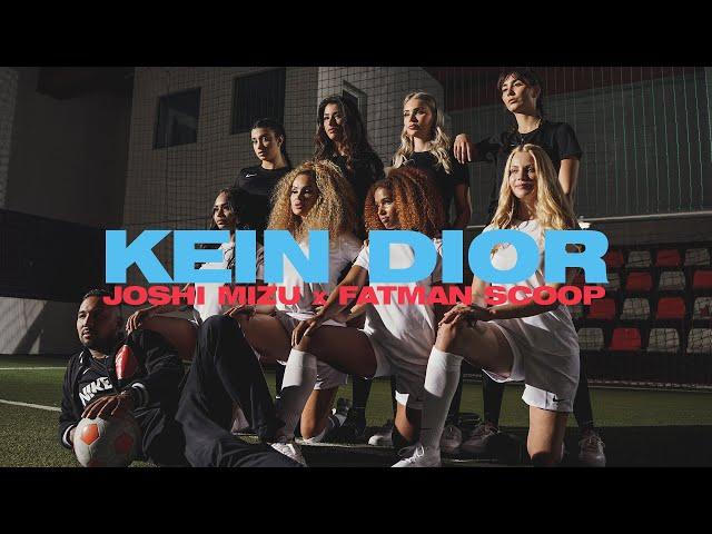 JOSHI MIZU X FATMAN SCOOP - KEIN DIOR