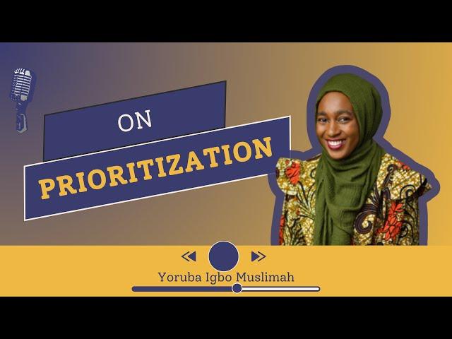 Episode 10 - On Prioritization