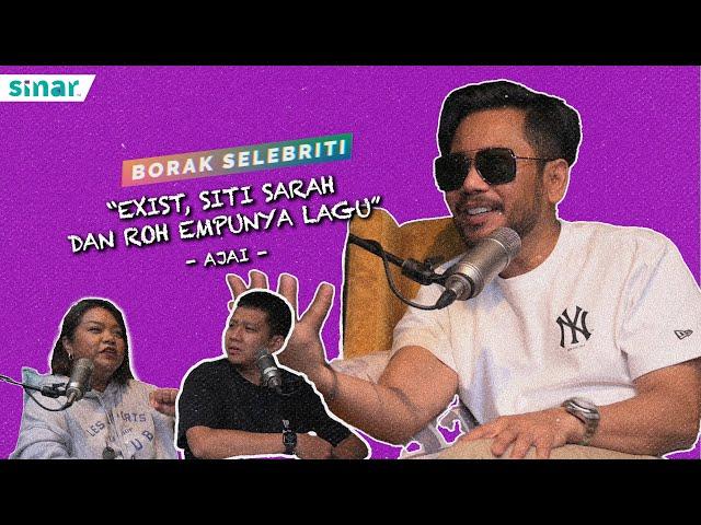 "Exists, Siti Sarah dan Roh Empunyai Lagu" - Ajai