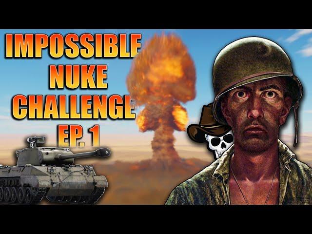 War Thunder Nuke Challenge: This Broke Me - Ep. 1