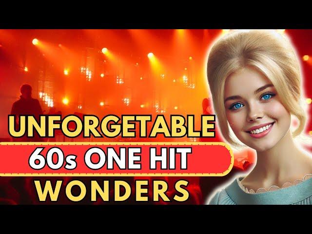 10 Unforgettable 60s One-Hit Wonder Songs: I Know You Remember These!