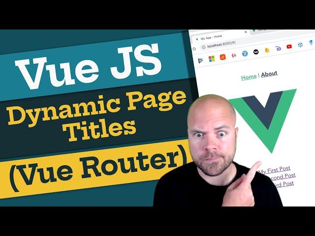 Vue JS: Dynamic Page Titles with Vue Router