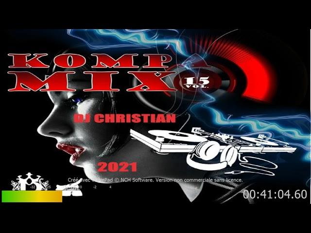 kompa mix vol 15 2021 dj christian