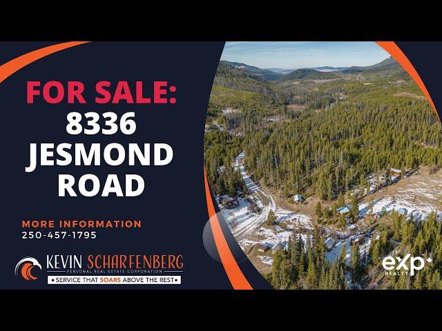 8336 Jesmond Road ~ Clinton, BC - 160 Acres - Listed by Kevin Scharfenberg EXP Realty