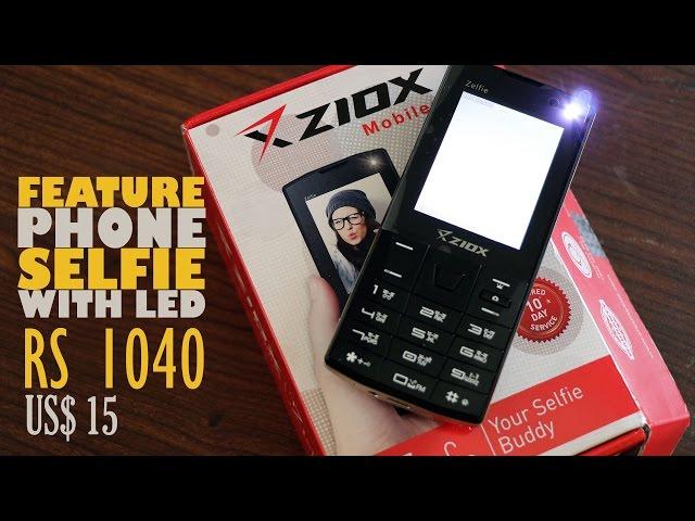 Ziox Zelfie Review : A Feature phone with a selfie camera with LED