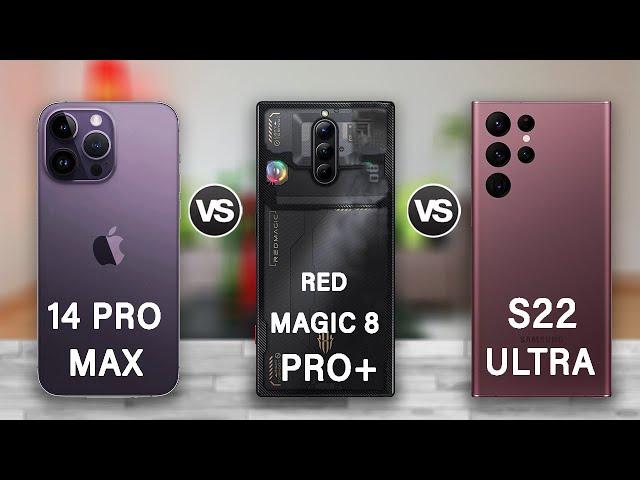 Red Magic 8 Pro Plus Vs iPhone 14 Pro Max Vs Samsung Galaxy S22 Ultra