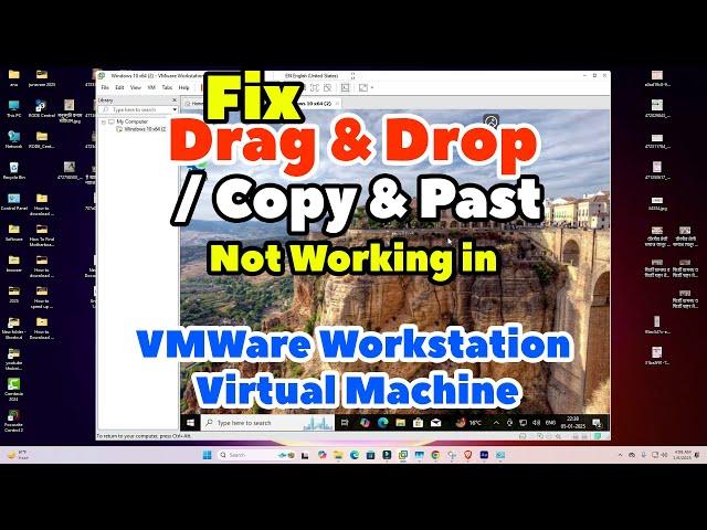 How Fix Drag & Drop or Copy & Past Not Working in VMWare Workstation Virtual Machine - 2025
