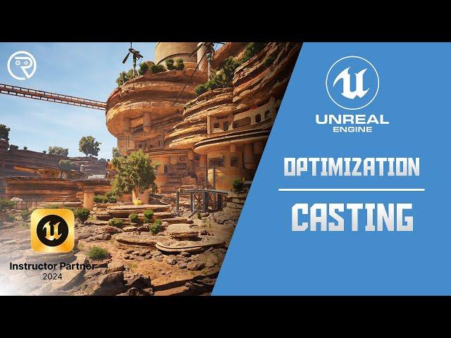 Unreal Engine 5 Tutorial -  Optimization: Casting