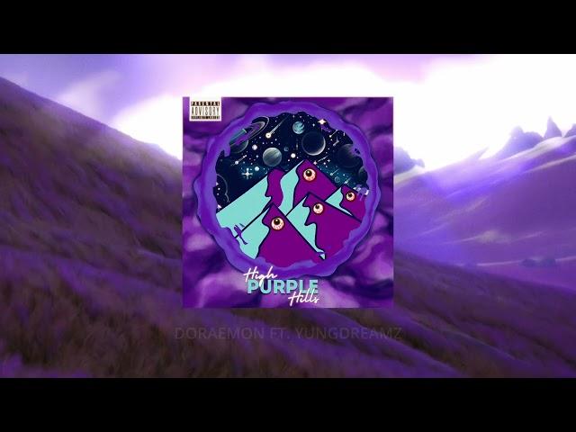 MR. BLACKOUT - HIGH PURPLE HILLS (FULL EP) || FT. SAM7000 & YUNGDREAMZ || PLAYLIST TO START YOUR DAY