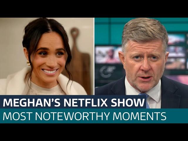 We watched Meghan's new Netflix show - here are the key bits | ITV News