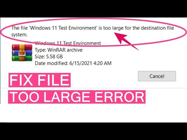 [Solved] The File is Too Large For The Destination File System