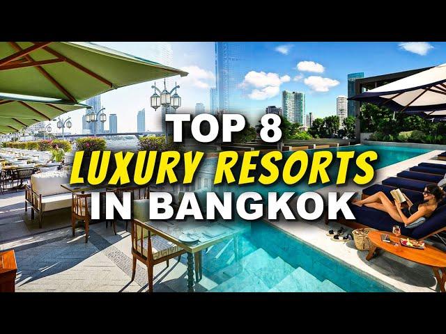 Top 8 Best Luxury Hotels in Bangkok Thailand (2025)