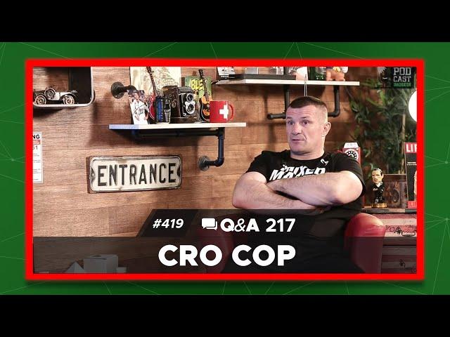 Podcast Inkubator #419  Q&A 217 - Cro Cop