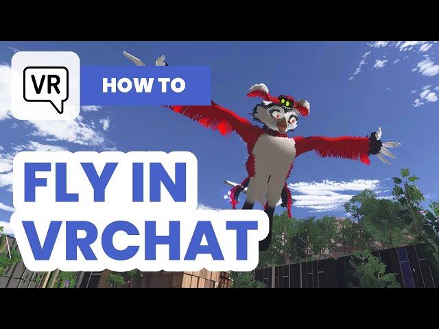 How to Fly in VRchat (2024) - Easy Guide