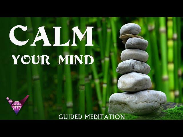 Calm Your Mind - Guided Meditation w/ Binaural Beats