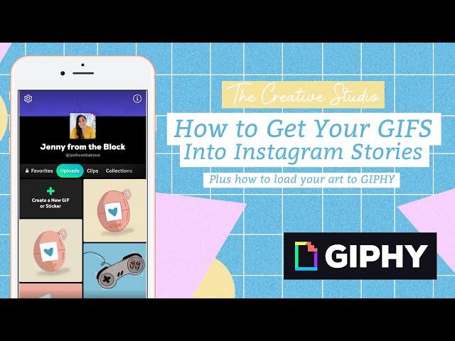 TCS Tutorials -Learn to Load Your GIFs to GIPHY and Use on Social Media without a Verified Account