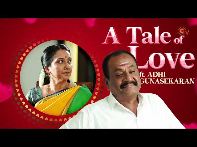 Adhi Gunasekaran's Epic Journey of Love️ | Ethirneechal | Sun TV | Tamil Serial