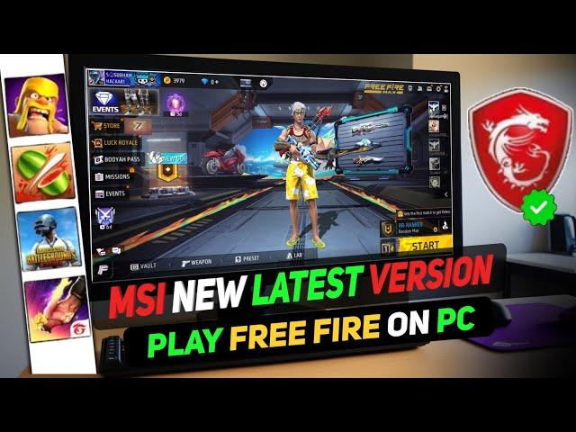 Best MSI App Player Version for Free Fire on Low-End PC | Best Emulator For 4GB Ram PC \ Laptop