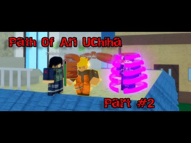 The Path Of An Uchiha PART2 | Wukashi