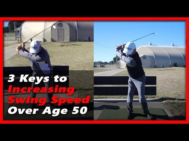 3 Keys to Increasing Swing Speed Over Age 50