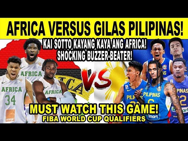 GILAS PILIPINAS vs AFRICA - Kai Sotto Amazing Shocking Clutch Lay up! FIBA Qualifiers 2k