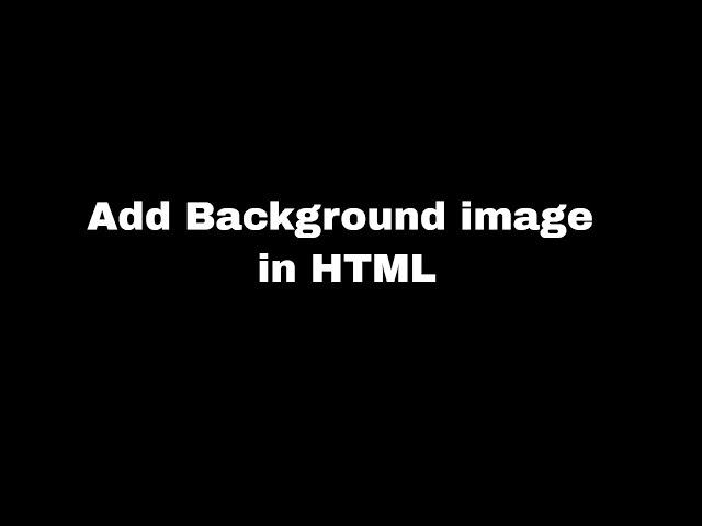 How to add Background Image in HTML only | Code Galaxy