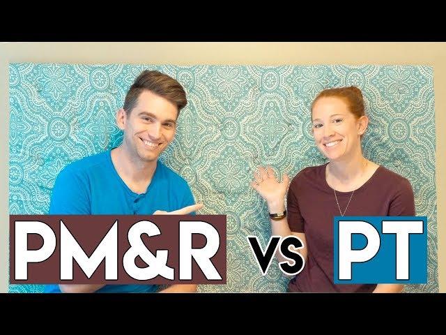 PM&R vs Physical Therapy: Interview with a Physical Therapist