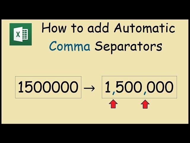 How to automatically add commas to numbers in Excel