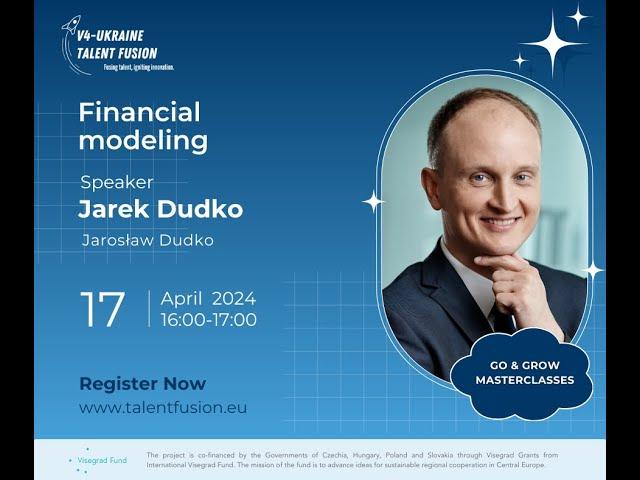 Financial modeling // V4-Ukraine Talent Fusion Masterclass