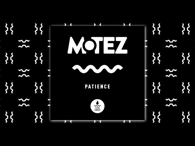 Motez - Patience