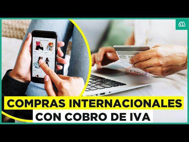 Compras por internet con IVA: SII explica nuevo cobro en transacciones internacionales