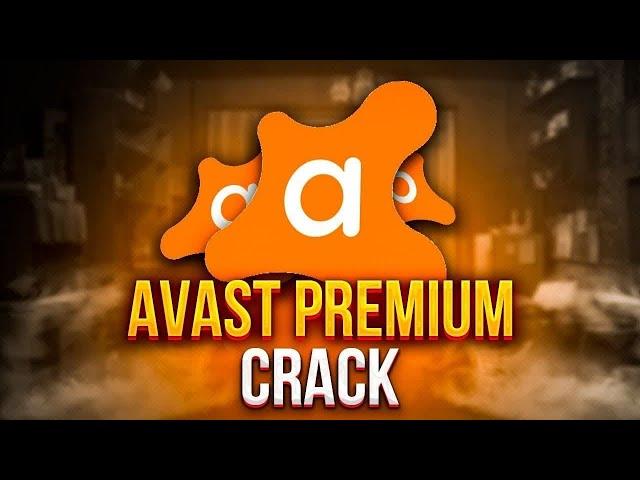 Avast Premium Security Crack | Free Download + Install Tutorial | Best Antivirus PC 2022 [Newest]