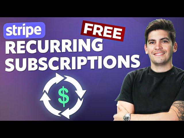 How To Setup Stripe Recurring Payments (FREE)