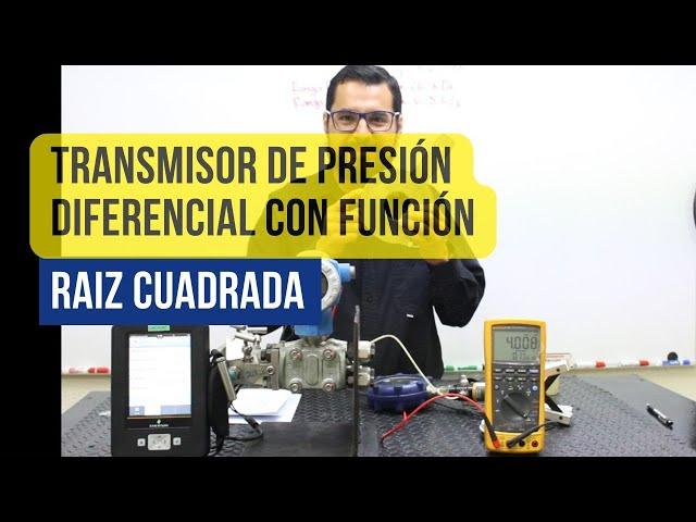 Transmisor de presión diferencial con función de transferencia raíz cuadrada